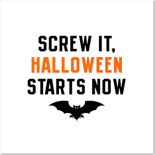 Funny Halloween Starts Now Quote Posters and Art